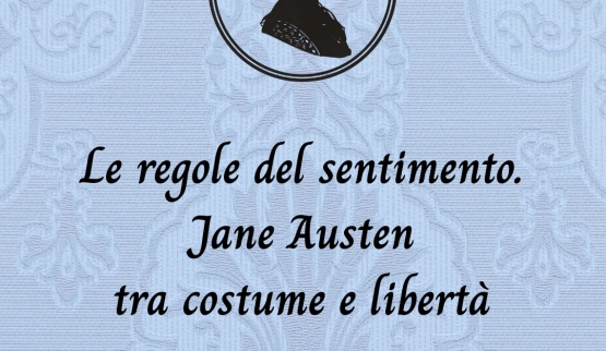 Jane Austen e le trame della vita: letture ad alta voce di brani tratti dai romanzi dell’autrice